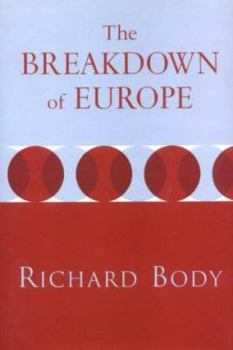 Hardcover The breakdown of Europe Book