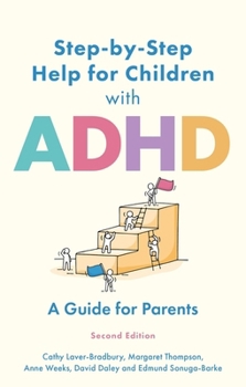 Paperback Step-By-Step Help for Children with ADHD: A Guide for Parents 2nd Edition Book