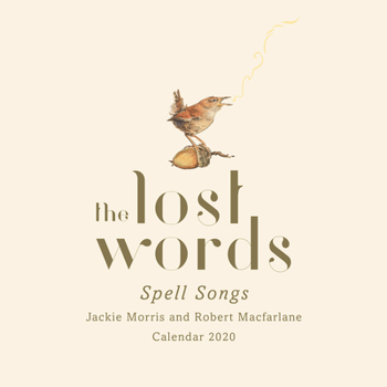 Calendar The Lost Words: Spell Songs Calendar 2020 Book