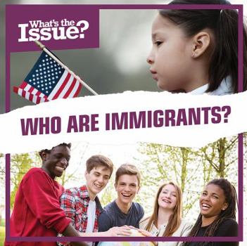 Paperback Who Are Immigrants? Book