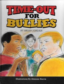 Hardcover Time-Out for Bullies Book