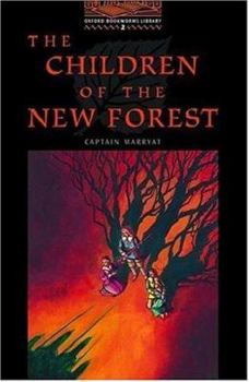 Paperback The Oxford Bookworms Library: Stage 2: 700 Headwords the Children of the New Forest Book