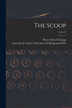 Paperback The Scoop; 6, no.12 Book