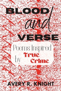 Paperback Blood and Verse: Poems Inspired by True Crime Book