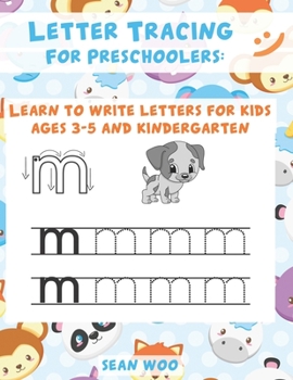 Paperback Letter Tracing for Preschoolers: Learn to Write Letters for Kids Ages 3-5 and Kindergarten Book