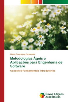 Paperback Metodologias Ágeis e Aplicações para Engenharia de Software [Portuguese] Book