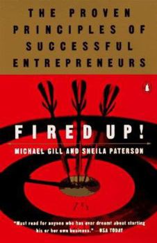 Paperback Fired Up!: The Proven Principles of Successful Entrepreneurs Book