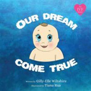 Paperback Our Dream Come True Book