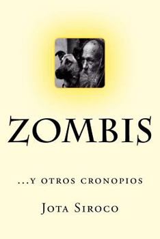 Paperback ZOMBIS...y otros cronopios [Spanish] Book