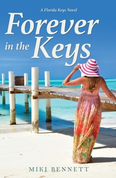 Paperback Forever in the Keys: A Florida Keys Novel Book