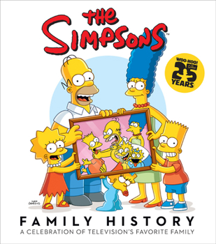 Hardcover The Simpsons Family History: A Celebration of Television's Favorite Family Book
