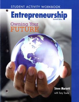 Paperback Student Activity Workbook for Entrepreneurship: Owning Your Future (High School Workbook) Book