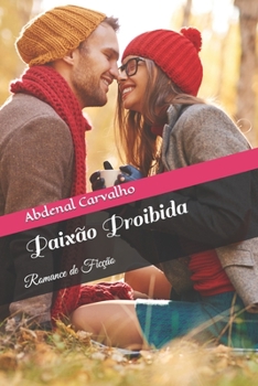 Paperback Paixão Proibida: Romance de Ficção [Portuguese] Book