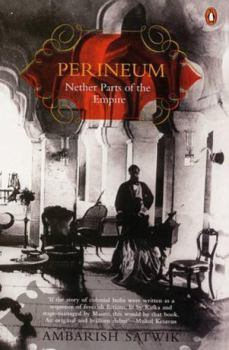 Paperback Perineum: Nether Parts of the Empire [Apr 30, 2007] Satwik, Ambarish Book