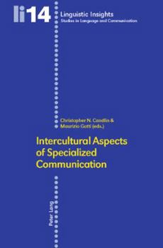Intercultural Aspects of Specialized Communication (Linguistic Insights)