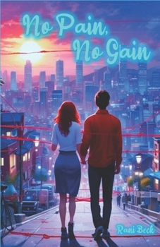 Paperback No Pain, No Gain Book
