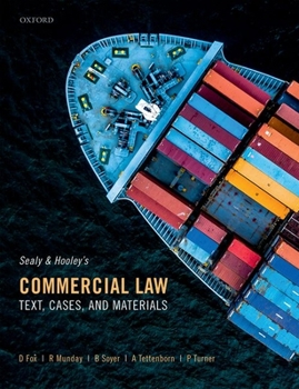 Paperback Sealy and Hooley's Commercial Law: Text, Cases, and Materials Book