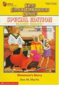 Shannon's Story (The Baby-Sitters Club Special Edition Readers' Request) - Book #3 of the Baby-Sitters Club Special Edition