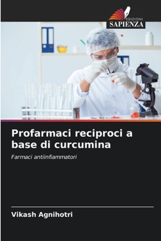 Paperback Profarmaci reciproci a base di curcumina [Italian] Book