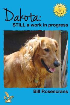 Paperback Dakota: Still a Work in Progress Book