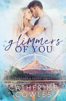 Glimmers of You - Book #3 of the Lost & Found