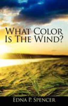 Paperback What Color Is the Wind? Book