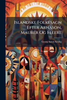 Paperback Islandske Folkesagn Efter Arnason, Maurer Og Fleere [Danish] Book