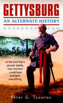 Mass Market Paperback Gettysburg: An Alternate History Book