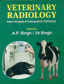 Paperback Veterinary Radiology: Basic Prirnciples & Radiographic Positioning Book