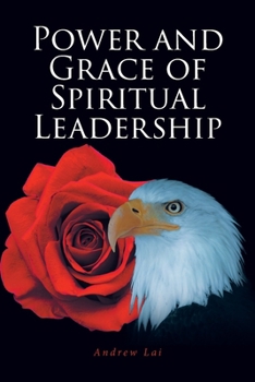 Paperback Power and Grace of Spiritual Leadership Book