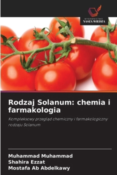 Rodzaj Solanum: chemia i farmakologia (Polish Edition)