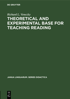Hardcover Theoretical and Experimental Base for Teaching Reading Book