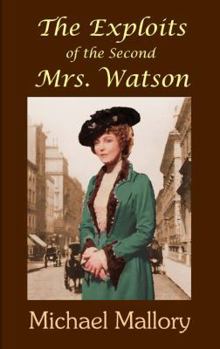 The Exploits of the Second Mrs. Watson - Book  of the Amelia Watson