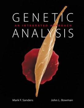 Hardcover Genetic Analysis: An Integrated Approach Book