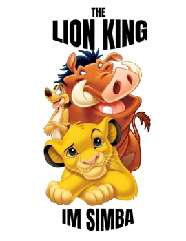 Paperback The Lion King - Im Simba: Coloring and activity book for kids Book