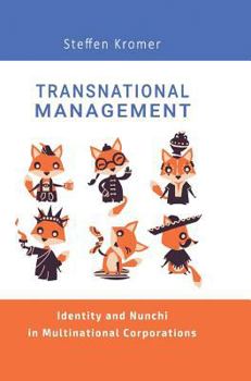 Hardcover Transnational Management: Identity and Nunchi in Multinational Corporations Book