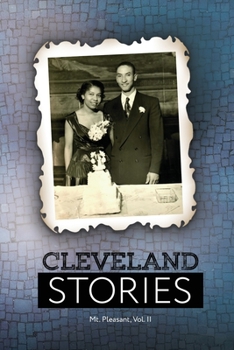 Paperback Cleveland Stories: Mt. Pleasant, Volume II Book