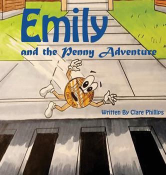 Hardcover Emily And The Penny Adventure Book