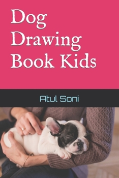 Paperback Dog Drawing Book Kids Book