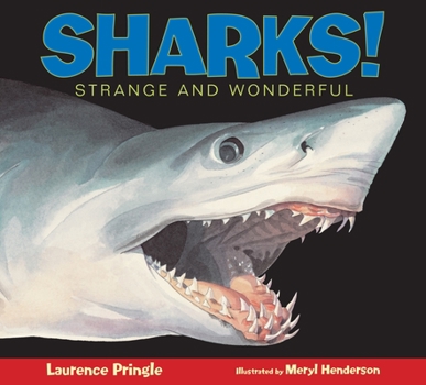 Sharks!: Strange and Wonderful - Book  of the Strange and Wonderful
