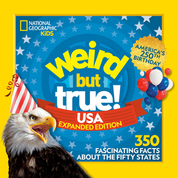 Library Binding Weird But True! Usa: Expanded Edition: 350 Fascinating Facts about the Fifty States Book