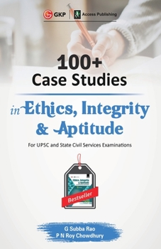 Paperback 100+ Case Studies in Ethics, Integrity and Aptitude Book