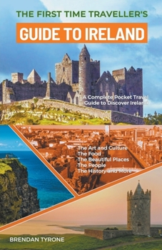 Paperback The First Time Traveller's Guide to Ireland Book