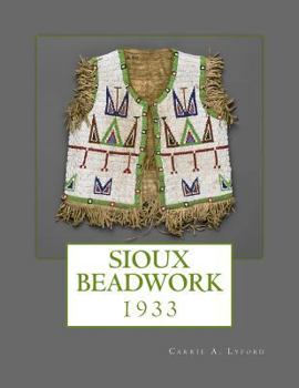 Paperback Sioux Beadwork: 1933 Book