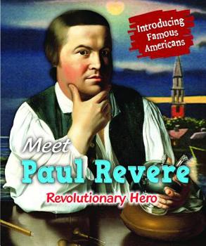 Paperback Meet Paul Revere: Revolutionary Hero Book