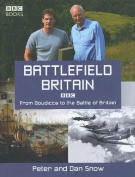 Hardcover Battlefield Britain: From Boudicca to the Battle of Britain Book