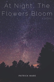 Paperback At Night, The Flowers Bloom Book