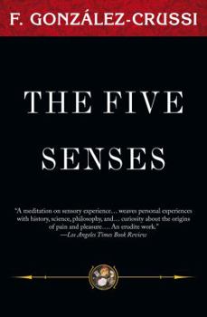 Paperback The Five Senses (Classics from F Gonzales Crussi) Book