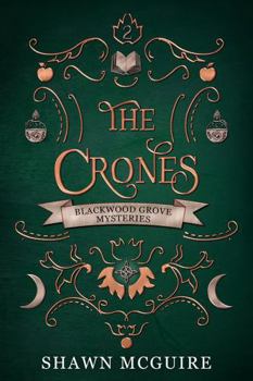 Paperback The Crones: A Cozy Paranormal Midlife Mystery Book