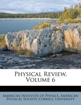 Paperback Physical Review, Volume 6 Book